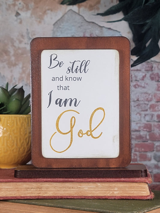 Text Magnet - Be still and know that I am God