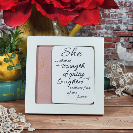 She is clothed in strength dignity and laughter without fear of the future - Proverbs 31 Woman - Mini Frame - 18