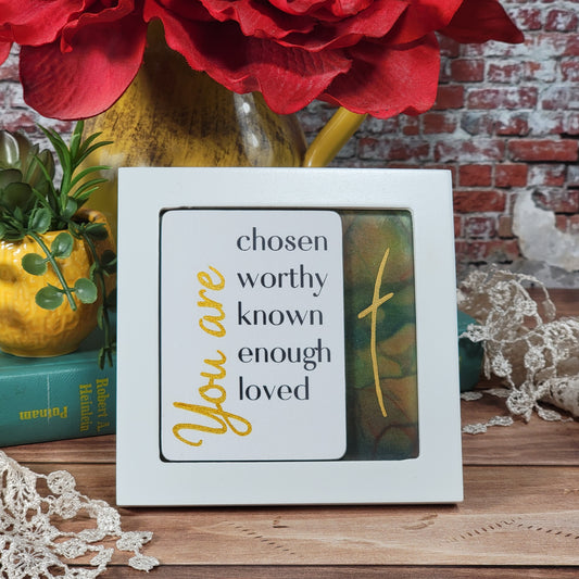 You are chosen worthy known enough loved - mini frame -1